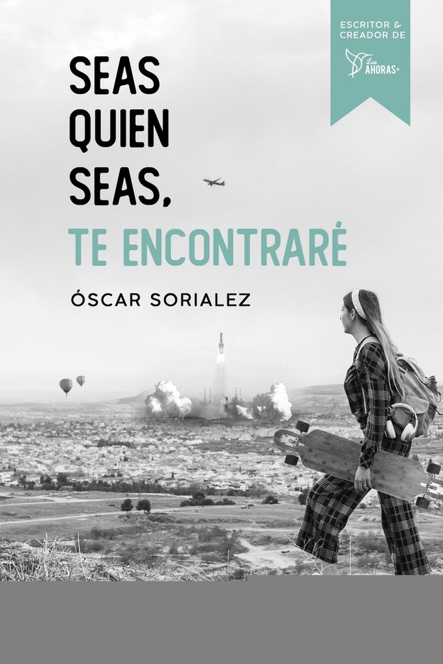 Seas Quien Seas, Te Encontraré.