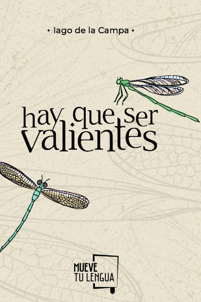 Hay Que Ser Valientes