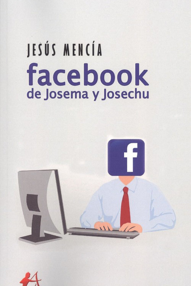 Portada del libro Facebook De Josema Y Josechu