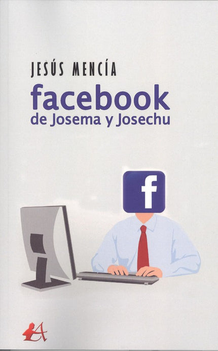 Portada del libro Facebook De Josema Y Josechu