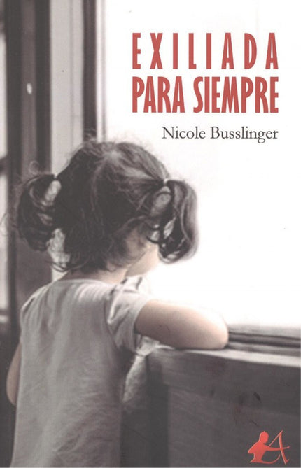 Portada del libro Exiliada Para Siempre