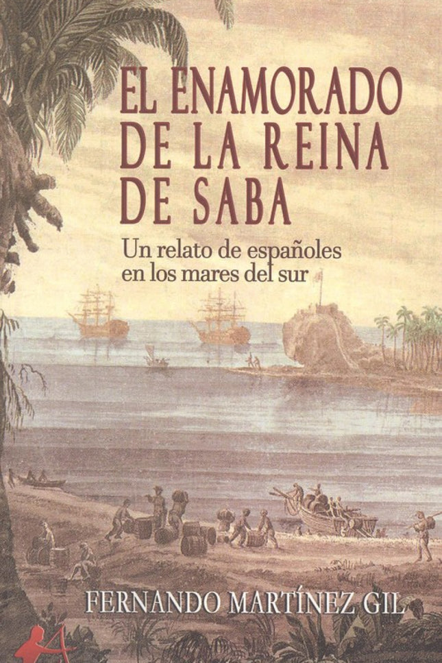 Portada del libro El Enamorado De La Reina De Saba