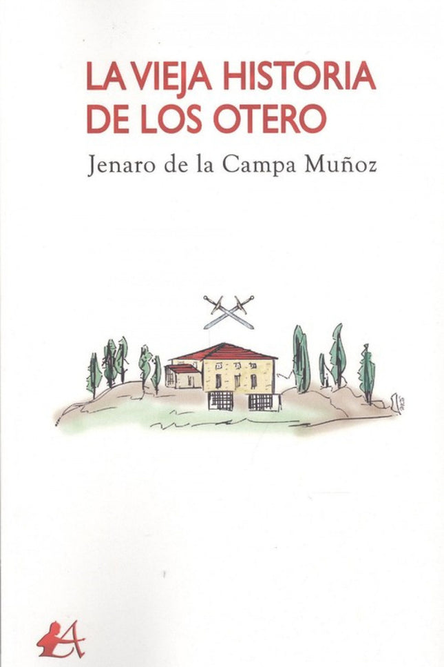 Portada del libro La Vieja Historia De Los Otero