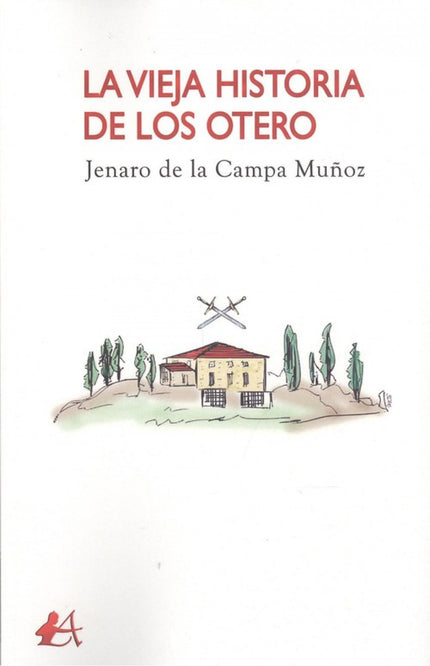 Portada del libro La Vieja Historia De Los Otero