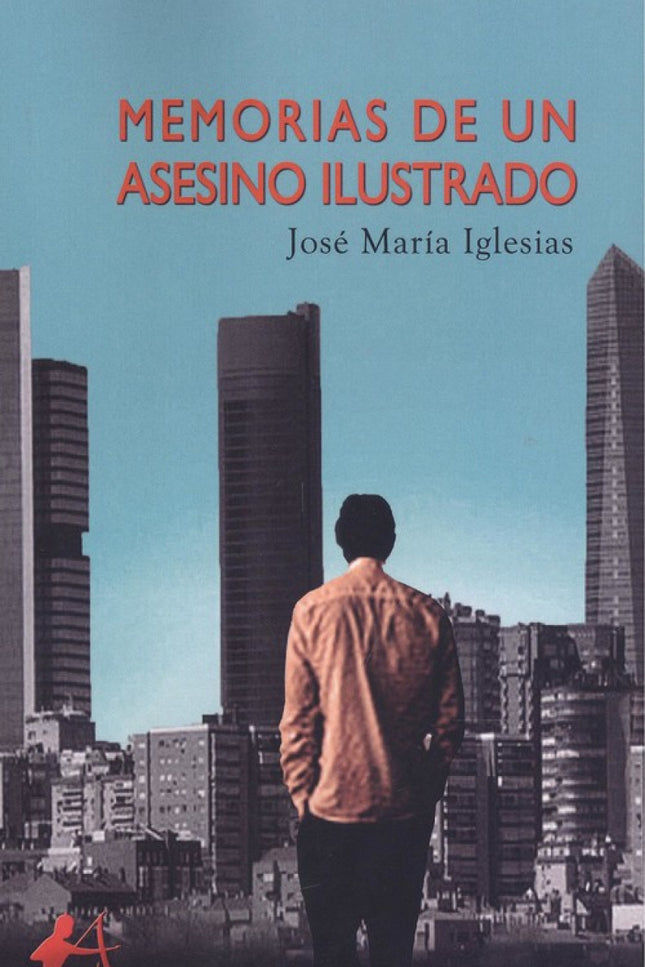Portada del libro Memorias De Un Asesino Ilustrado