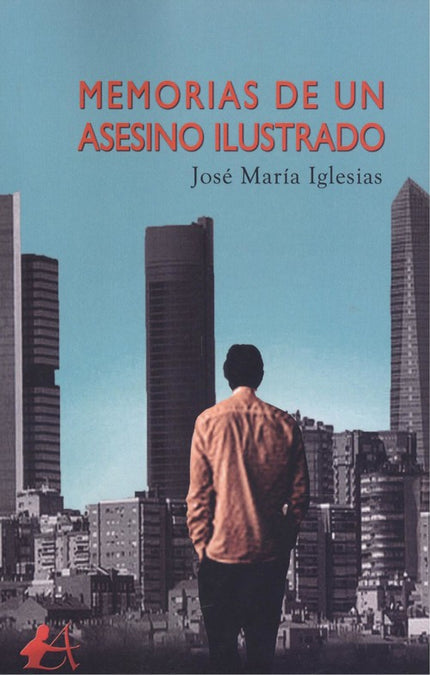 Portada del libro Memorias De Un Asesino Ilustrado