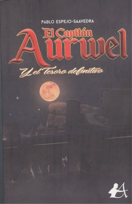 Portada del libro El Capitán Aurwel Y El Tesoro Definitivo