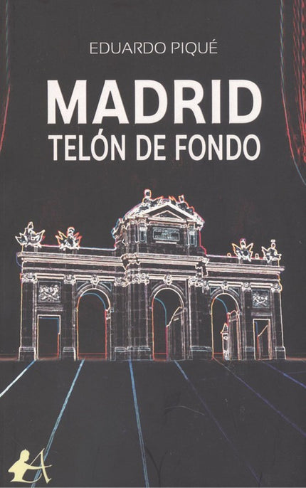 Portada del libro Madrid, Telón De Fondo