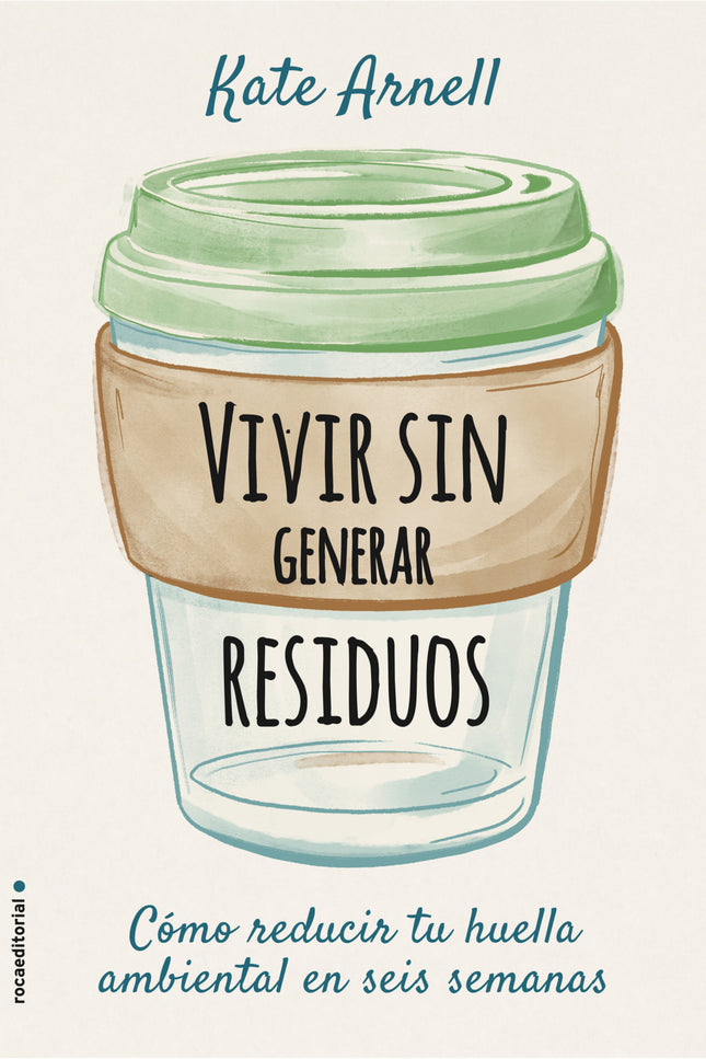 Vivir Sin Generar Residuos