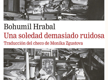 Libro Una Soledad Demasiado Ruidosa: Desde hace treinta y cinco años, Hanta trabaja en una trituradora de papel destruyendo libros y reproducciones de cuadros. En cada una de las balas de papel que prepara conviven libros, litografías, ratoncillos aprisionados y su propio esfuerzo.