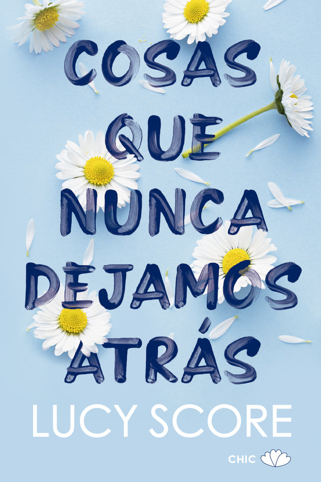 Cosas Que Nunca Dejamos Atrás