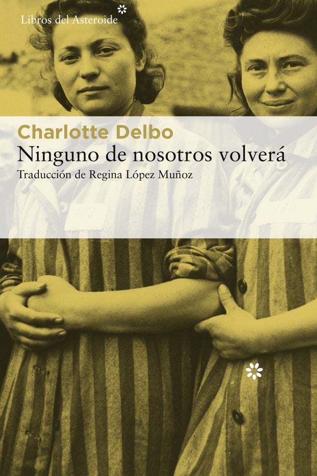 Ninguno De Nosotros Volverá