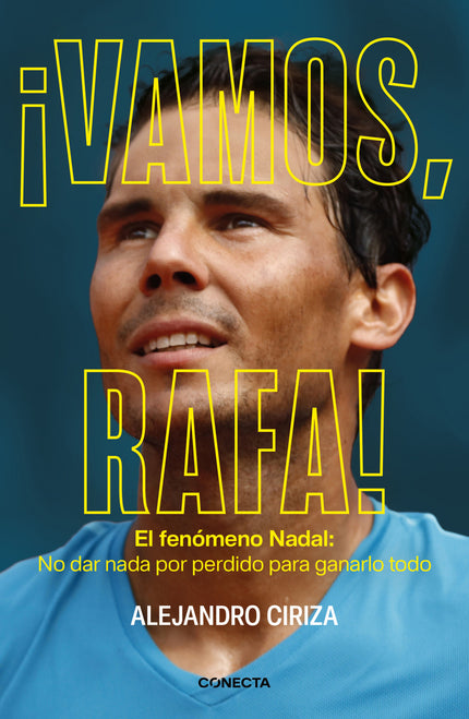 ¡vamos, Rafa!