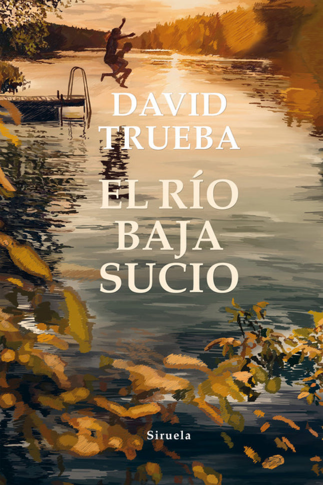 Libro El Río Baja Sucio: DAVID TRUEBA INICIA UNA NUEVA AVENTURA NARRATIVA CON EL RÍO BAJA SUCIO    «Hay una época en la vida en la que termina de forjarse el carácter y se construyen los ideales que nos acompañarán para siempre». DAVID TRUEBA    Dos amigos, un río contaminado y unas vacaciones que cambiarán sus vidas para siempre.