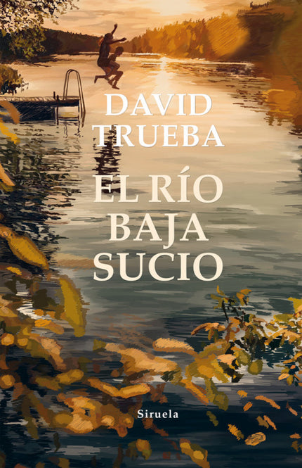 Libro El Río Baja Sucio: DAVID TRUEBA INICIA UNA NUEVA AVENTURA NARRATIVA CON EL RÍO BAJA SUCIO    «Hay una época en la vida en la que termina de forjarse el carácter y se construyen los ideales que nos acompañarán para siempre». DAVID TRUEBA    Dos amigos, un río contaminado y unas vacaciones que cambiarán sus vidas para siempre.