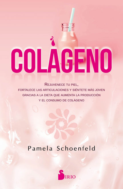 Libro Colágeno: Pamela Schoenfeld, experta en nutrición, nos trae la primera guía práctica para obtener todos los beneficios del colágeno mediante la alimentación y el uso de determinados suplementos. La producción de colágeno por nuestro propio cuerpo es fundamental para el rejuvenecimiento de la piel, el cabello y las uñas, y para mantener en perfecto estado huesos y articulaciones.