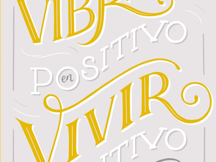 Libro Vibrar En Positivo, Vivir En Positivo: ¿Cómo puedes aprender a amarte realmente a ti mismo? ¿Cómo puedes transformar las emociones negativas en positivas?