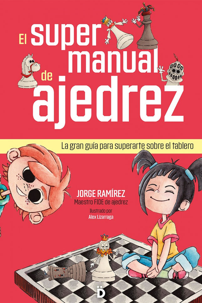 El Supermanual De Ajedrez