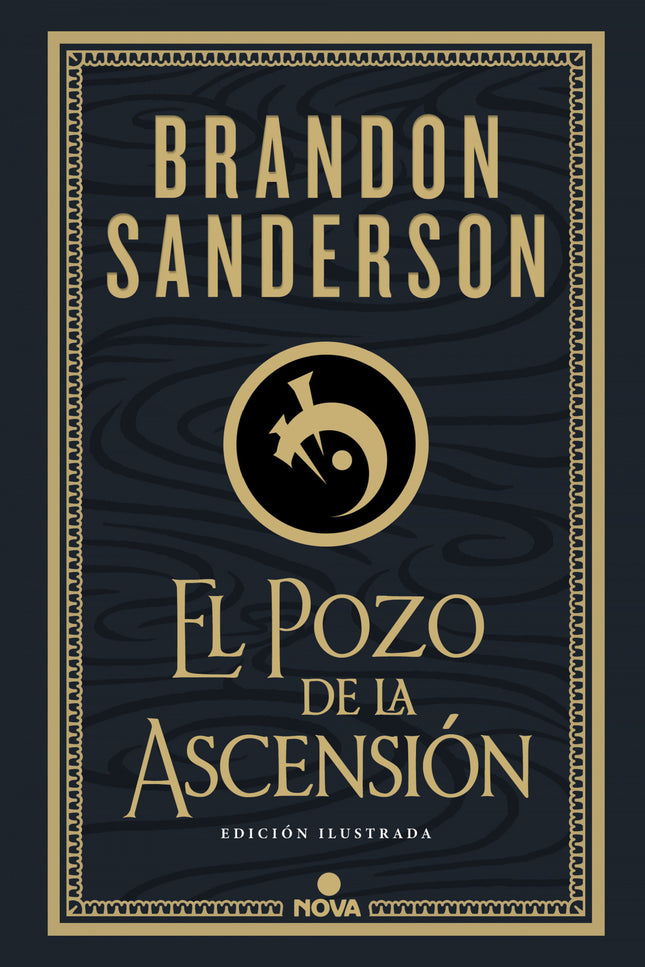 El Pozo De La Ascensión (nacidos De La Bruma-mistborn [edición Ilustrada] 2)