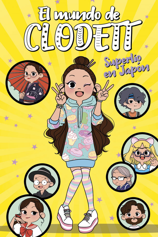 Libro Superlío En Japón (el Mundo De Clodett 5): ¡HOLA, CLODETTAMIS! Últimas noticias: ¡nos vamos a JAPÓN!