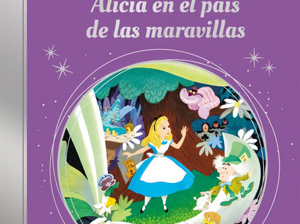 La Magia De Un Clásico Disney: Alicia En El País De Las Maravillas (mis Clásicos Disney)