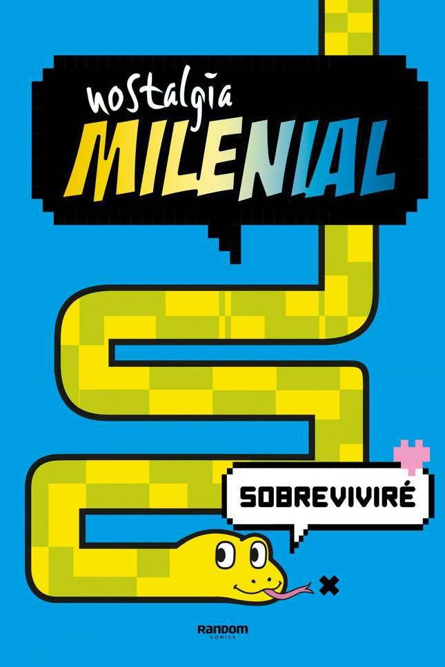 Nostalgia Milenial: Sobreviviré