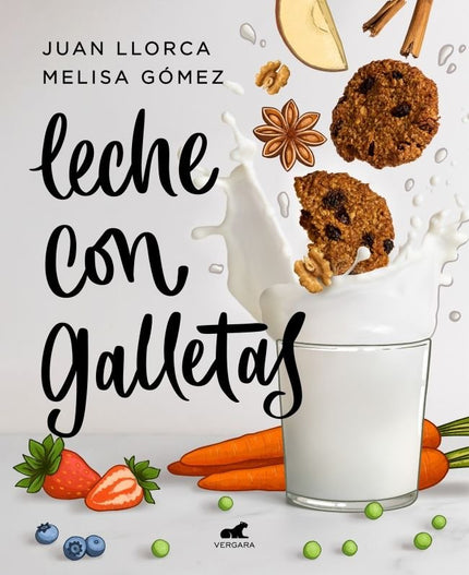 Leche con galletas - Juan Llorca - Tapa blanda