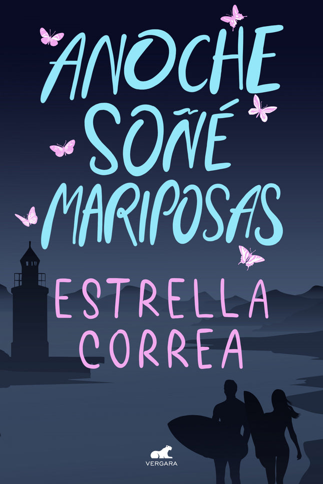 Anoche Soñé Mariposas