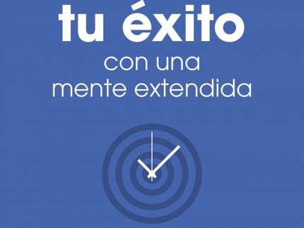 Planifica Tu éxito Con Una Mente Extendida