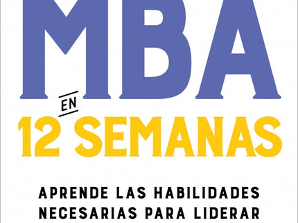 MBA EN 12 SEMANAS - Kracklauer - OTRO FORMATO LIBRO