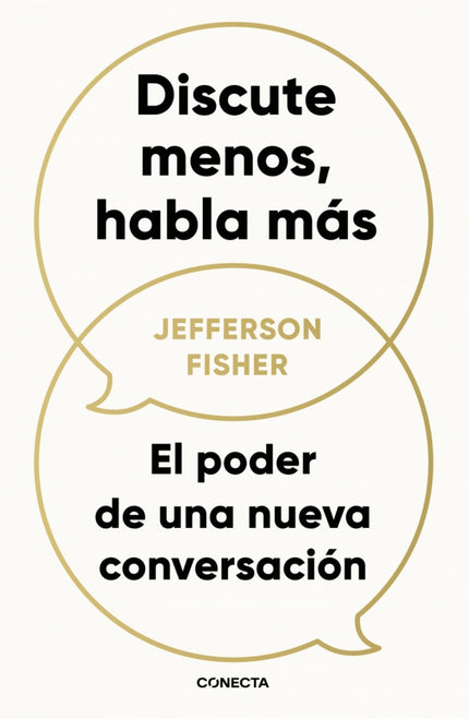 Discute Menos, Habla Más