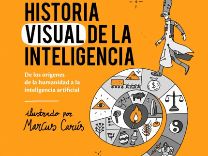 Historia Visual De La Inteligencia
