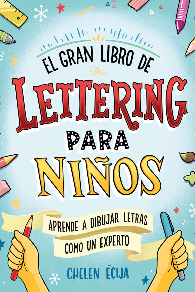 El Gran Libro De Lettering Para Niños