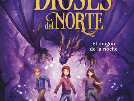 El Dragón De La Noche (los Dioses Del Norte 4)