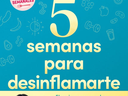 5 Semanas Para Desinflamarte