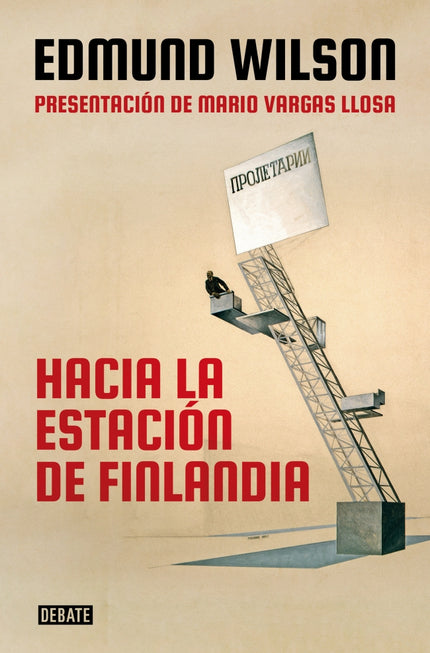 Hacia la estación Finlandia - Edmund Wilson - RUSTICA