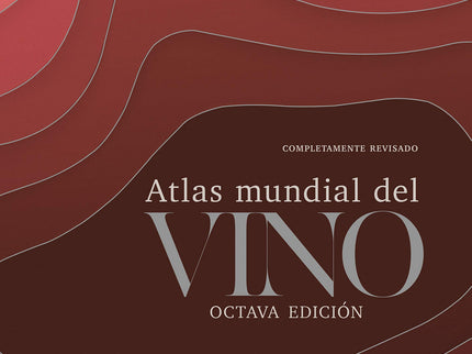 Atlas Mundial Del Vino