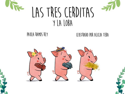 Las Tres Cerditas Y La Loba