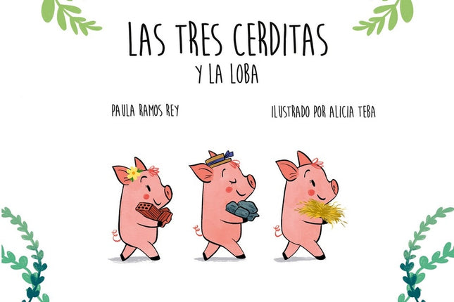 Las Tres Cerditas Y La Loba