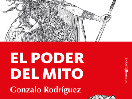 Libro El Poder Del Mito: Eláexamen atento de mitos y leyendas, restos arqueológicos, literatura, paganismo y cristianismo y folclore ancestral, nos permite descifrar el inmenso legado que encierra la tradición y su enorme importancia para la sociedad. El mundo de la tradición contempla así el universo como la manifestación de algo superior y trascendente.