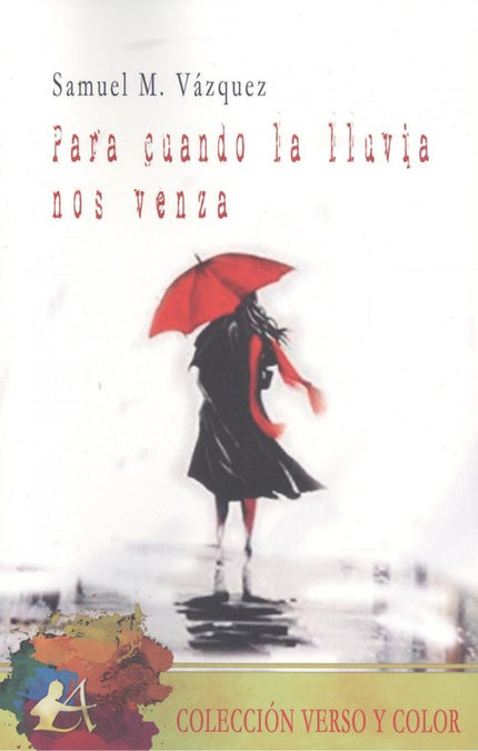 Portada del libro Para Cuando La Lluvia Nos Venza