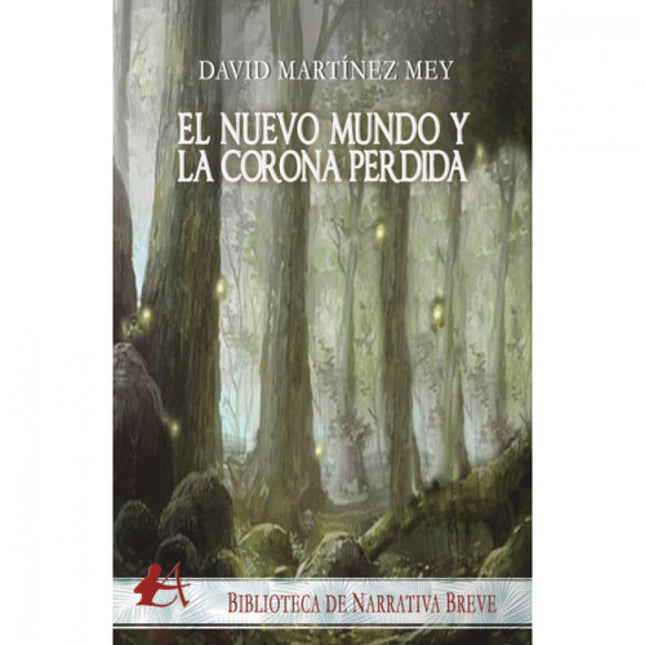 Libro El Nuevo Mundo Y La Corona Perdida: Max es una hormiga obrera que ya no sirve para trabajar. Para demostrar su lealtad a la reina y sentir que aún puede ser útil a su hormiguero, decide aceptar la última misión de su vida: recuperar la corona que ha perdido la princesa Laya.