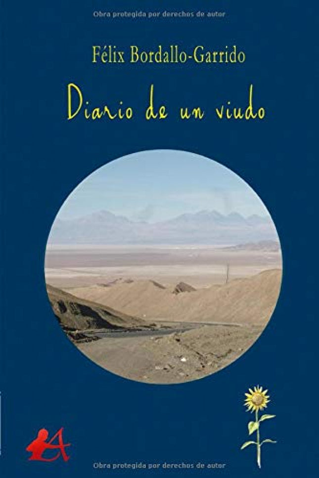 Libro Diario De Un Viudo: ¿Cómo es realmente acompañar a tu pareja mientras padece un cáncer? ¿Qué se siente cuando al final te quedas solo en casa, mirando la habi ción vacía?