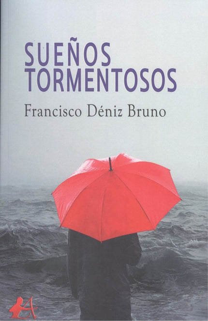 Libro Sueños Tormentosos: Las ansias por descubrir el fondo de sus persistentes sueños lo empujaron al borde del mismo precipicio, afectándolo en la aflicción de su ánimo. No todo es de color de rosa.
