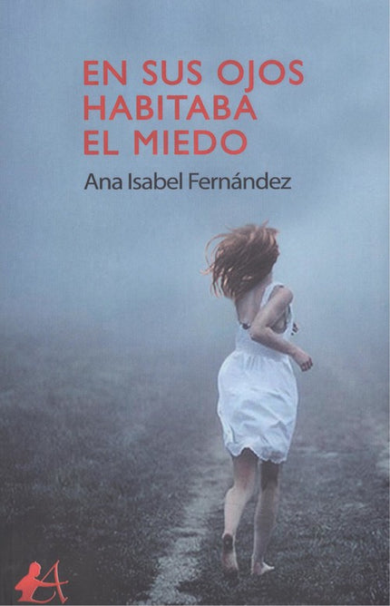 Libro En Sus Ojos Habitaba El Miedo: Los Andersson son una familia adinerada que vive en Madrid. Alvin Andersson, de origen sueco, y Daniela Santa Fe y Gurmán, española con raíces gallegas, han formado una estirpe que incluye dos hijos gemelos y una dulce niña.