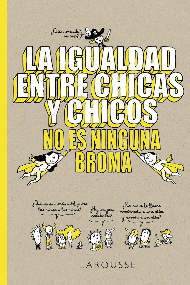 La Igualdad Entre Chicas Y Chicos No Es Ninguna Broma