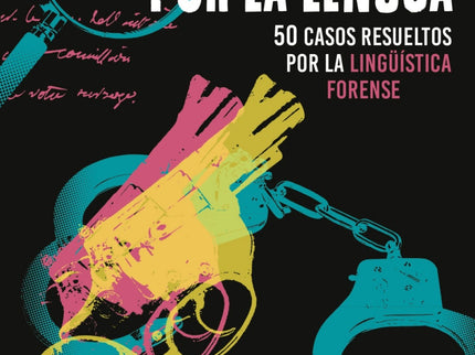 Libro Atrapados Por La Lengua: Bienvenidos a la parte oscura de la lengua. Este libro de Sheila Queralt no es una creación artística, sino el relato de la experiencia de una detective de la lengua y de los casos reales que más han influido en su trayectoria profesional.