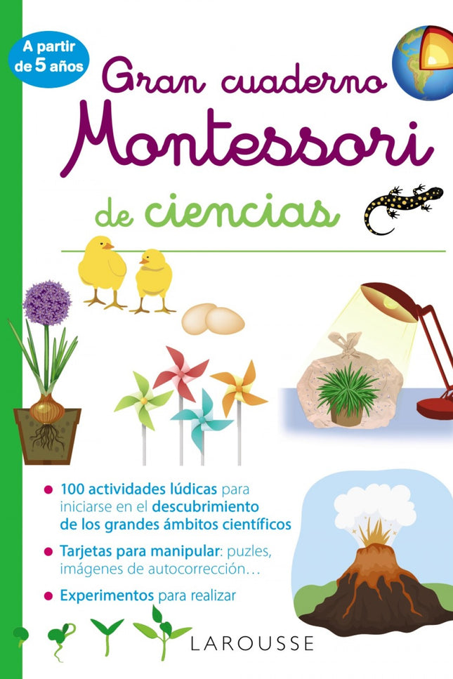 Libro Gran Cuaderno Montessori De Ciencias: Este cuaderno, basado en la pedagogía Montessori, propone numerosas actividades variadas y progresivas para que los niños de a partir de 5 años descubran el método científico y las grandes leyes de los seres vivos. - Para empezar, el niño emprenderá un recorrido para descubrir la Tierra y el Universo viajando por el espacio y explorando el sistema solar.