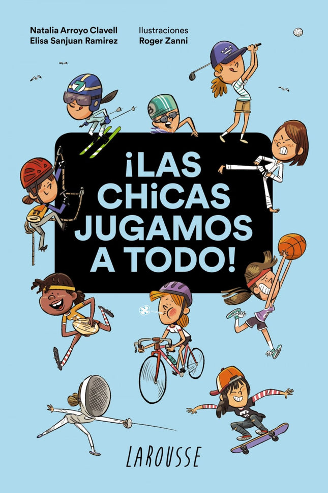 ¡las Chicas Jugamos A Todo!