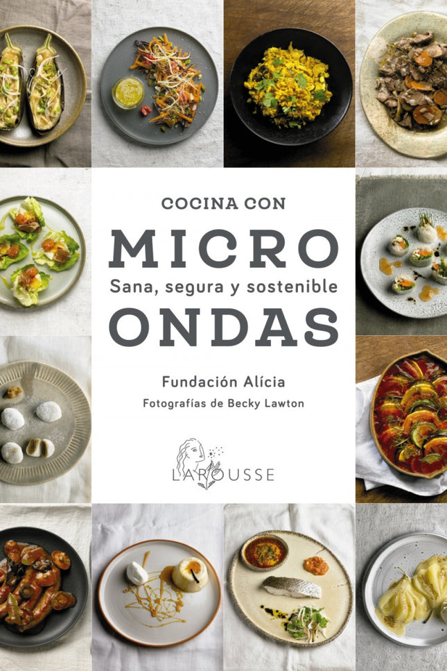 Cocina Con Microondas. Sana, Segura Y Sostenible